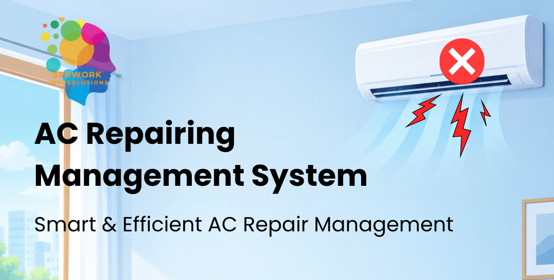 AC Repairing System: Simplify Your AC Service Business