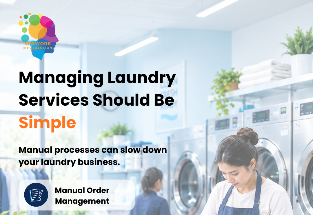 Laundry Management System: Simplify Your Laundry Business Operations