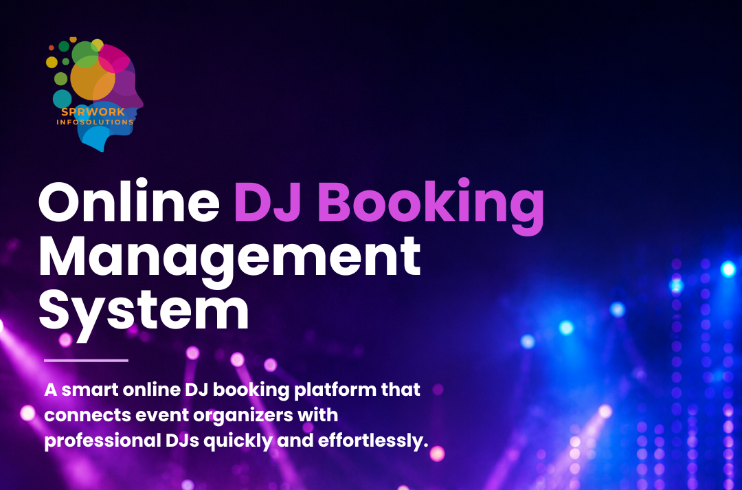 Online DJ Booking Management System: Simplifying Event Entertainment